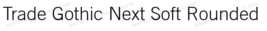 Trade Gothic Next Soft Rounded字体转换